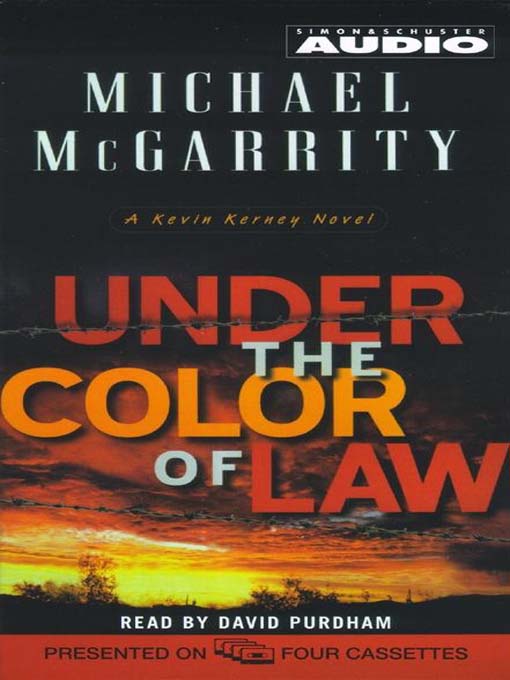 Title details for Under the Color of Law by Michael McGarrity - Available